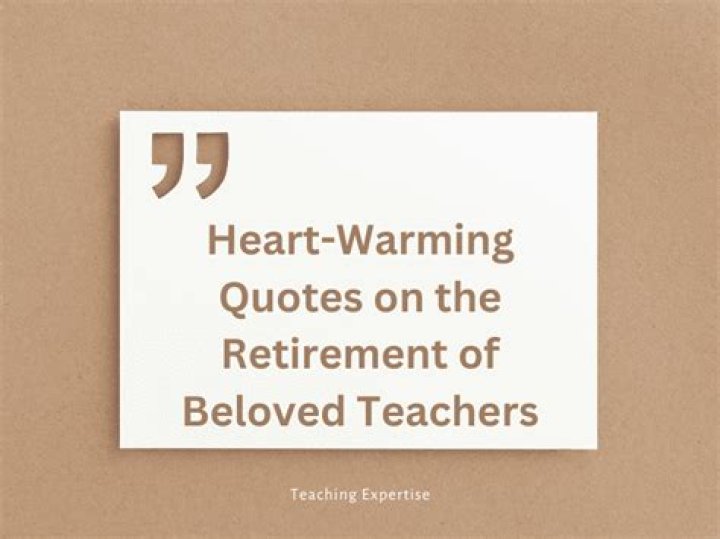 Exploring Touching Quotations On Retirement Of Teachers