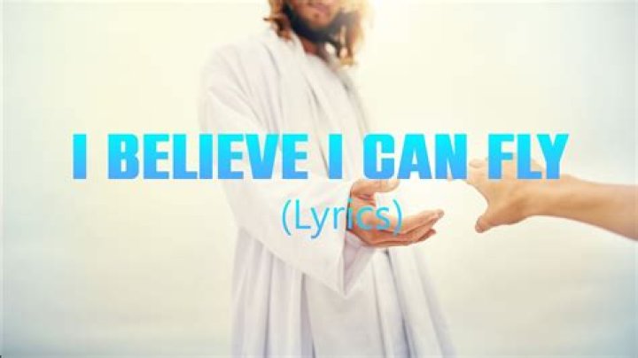 How To Use The Lyrics To "I Believe I Can Fly" For
