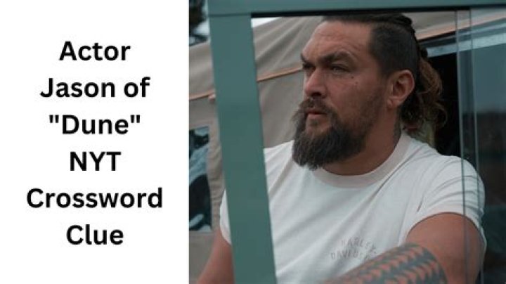 Justice League actor Jason Crossword Clue