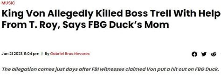 King Von Allegedly Killed Boss Trell With Help From T. Roy, Says FBG Duck's Mom