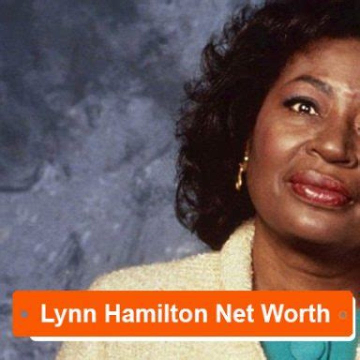 Lynn Hamilton Net Worth ·