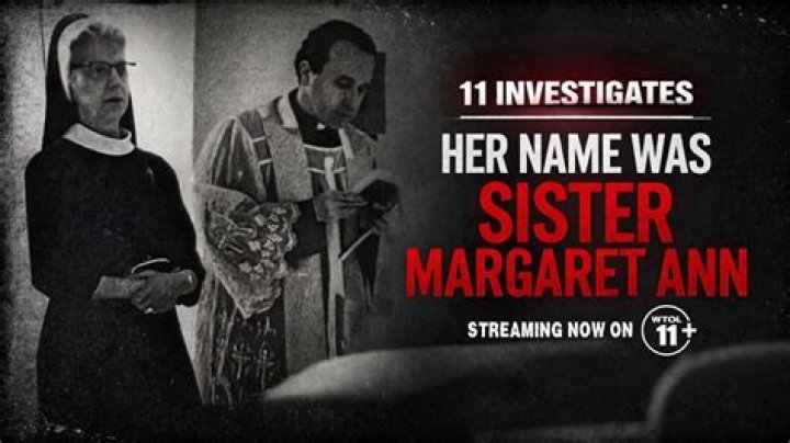 Sister Margaret Ann Murder Brutal Details Of
