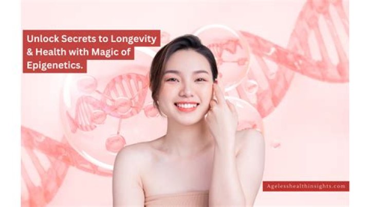 Unlocking The Secrets To Health And Longevity