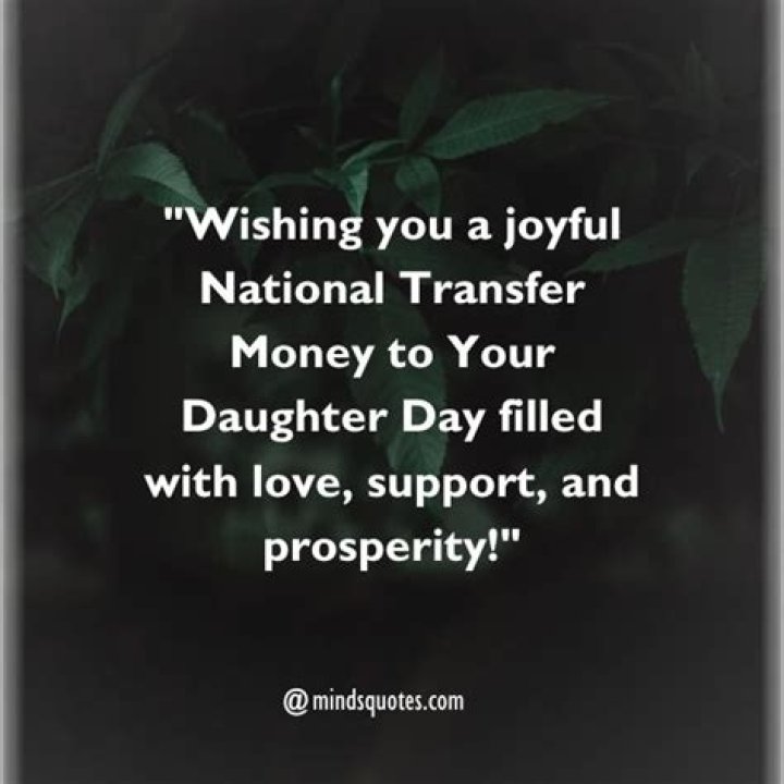 When is National Send Your Daughter Money Day? ·